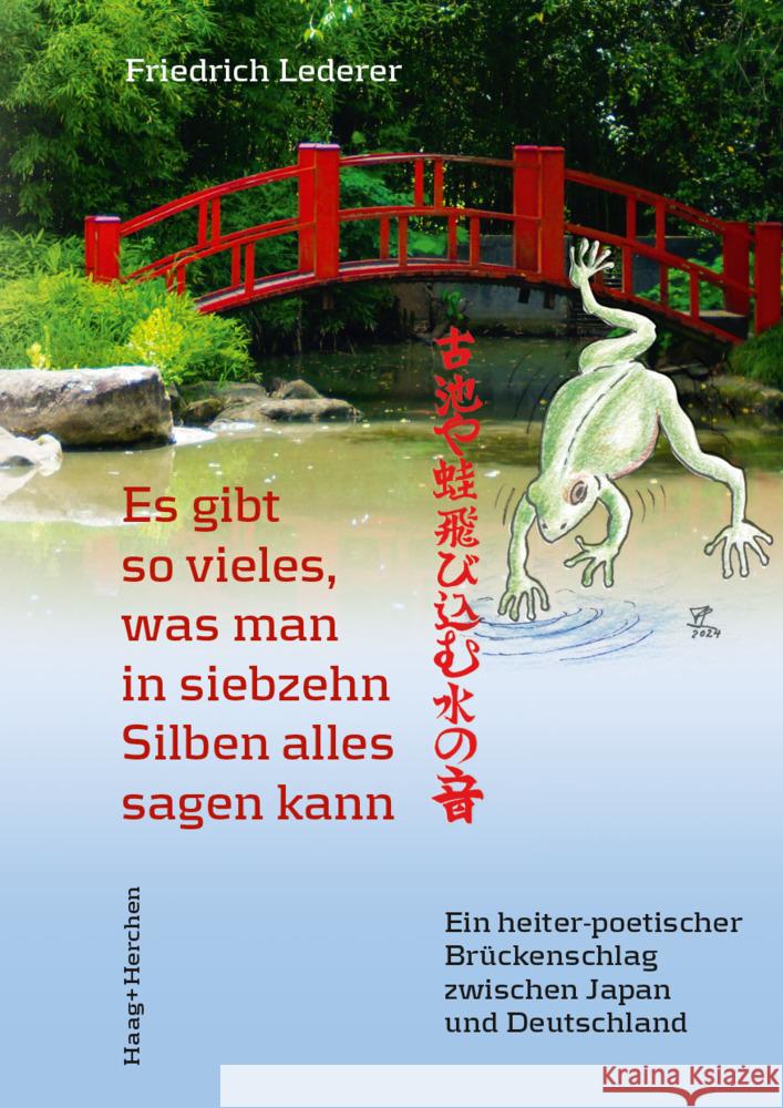 Es gibt so vieles, was man in siebzehn Silben alles sagen kann Lederer, Friedrich 9783898469159