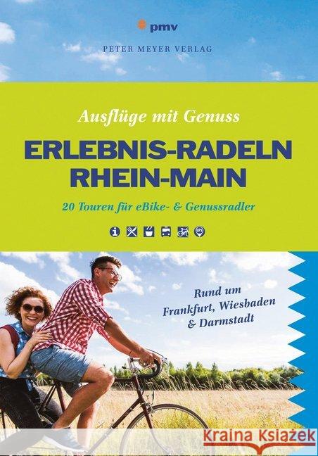 eBike-Erlebnis Rhein-Main Kraft, Alexander 9783898593328 pmv Peter Meyer Verlag