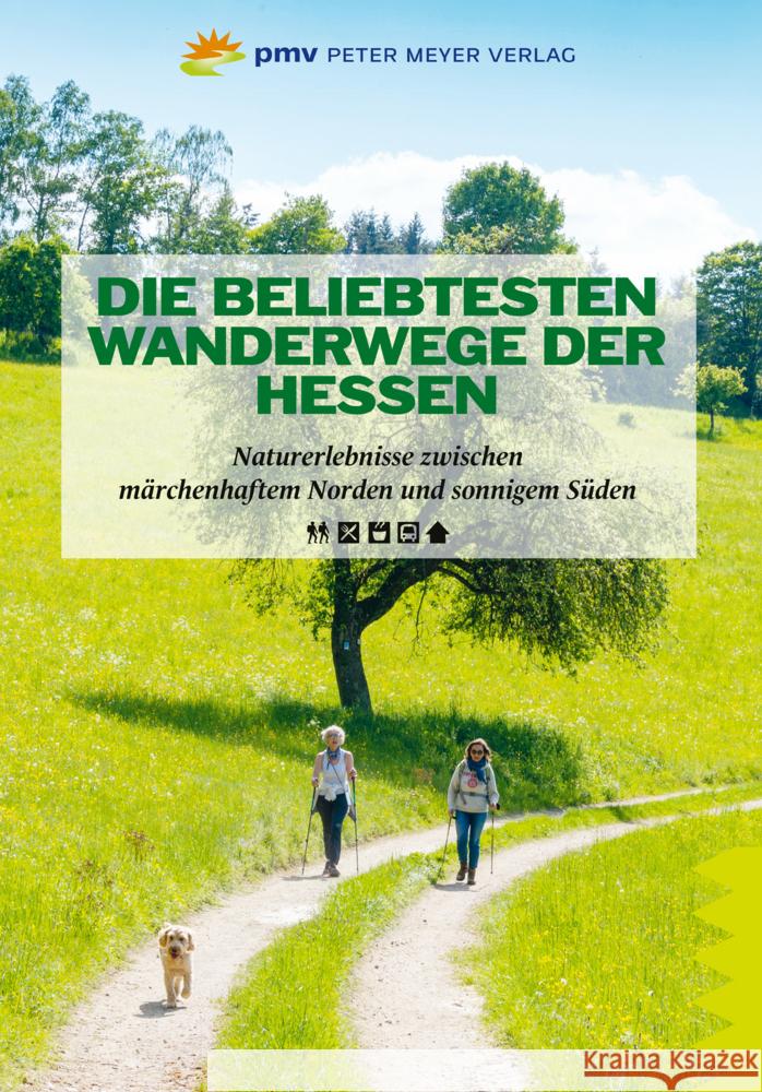 Die beliebtesten Wanderwege der Hessen Sievers, Annette 9783898593342 pmv Peter Meyer Verlag