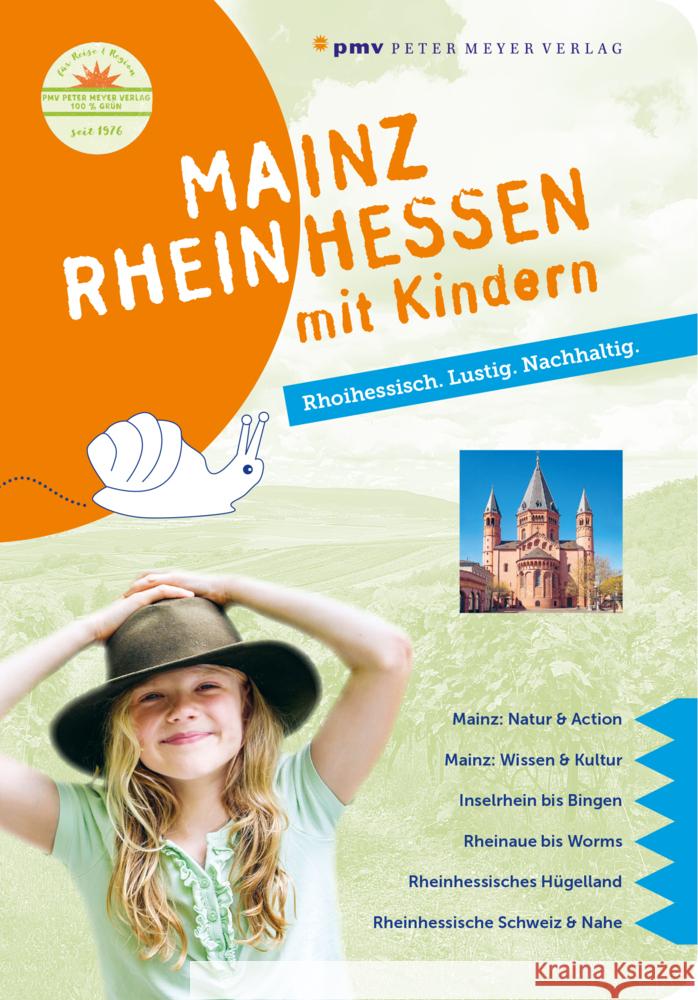 Mainz Rheinhessen mit Kindern Wohltmann, Philipp, Sievers, Annette 9783898594714 pmv Peter Meyer Verlag