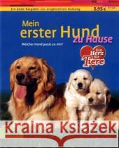 Mein erster Hund zu Hause : Welcher Hund passt zu mir? Kieselbach, Dominik Francais, Isabelle  9783898601764