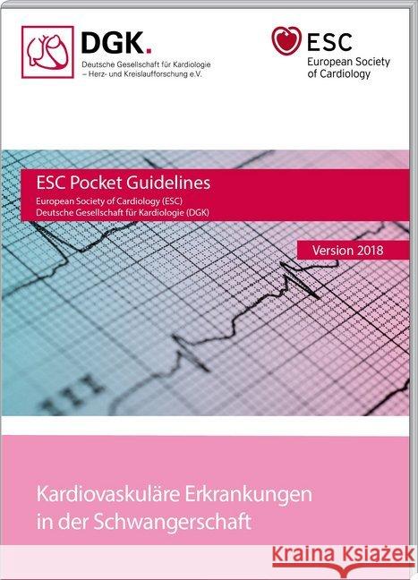 Kardiovaskuläre Erkrankungen in der Schwangerschaft : Version 2018  9783898629904 Börm Bruckmeier