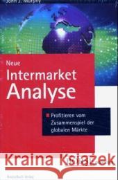Neue Intermarket-Analyse : Profitieren vom Zusammenspiel der globalen Märkte Murphy, John J. 9783898790833 FinanzBuch Verlag