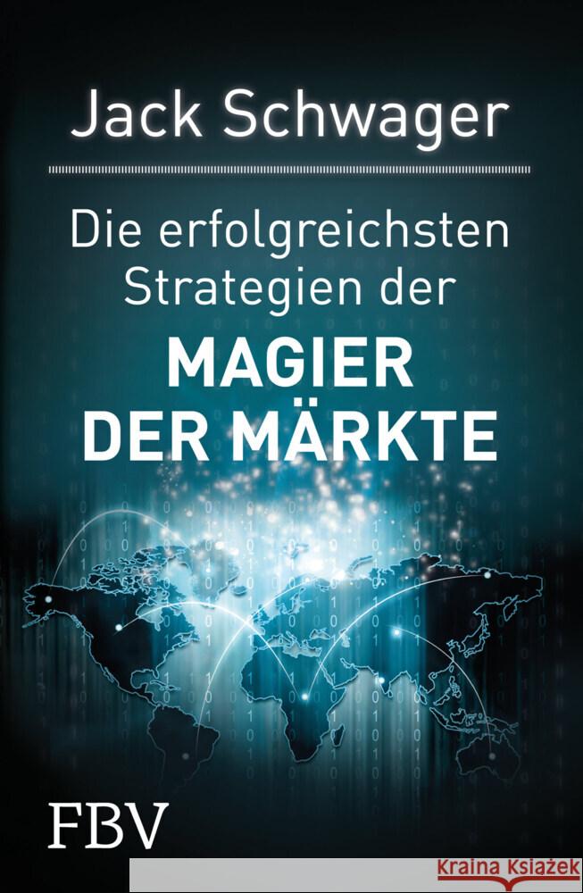 Die erfolgreichsten Strategien der Magier der Märkte Schwager, Jack D. 9783898797535