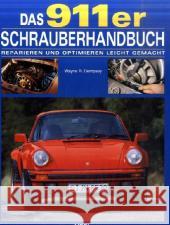 Das 911er Schrauberhandbuch : Reparieren und optimieren leicht gemacht Dempsey, Wayne R.   9783898802017 Heel