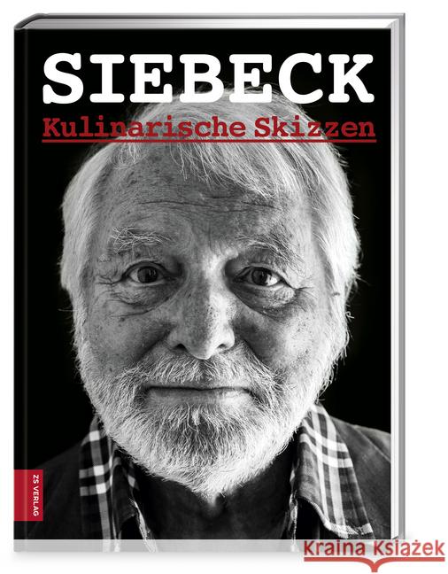 Siebeck. Kulinarische Skizzen Siebeck, Wolfram 9783898835657
