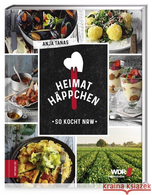 Heimathäppchen : So kocht NRW Tanas, Anja 9783898838337