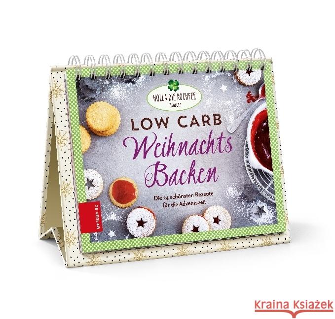 Low Carb Weihnachtsbacken : Die 24 schönsten Rezepte für die Adventszeit Hola-Schneider, Petra 9783898838474 ZS Zabert und Sandmann