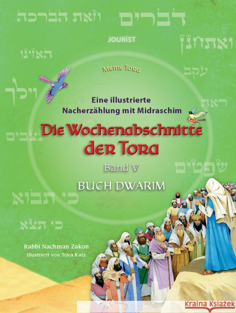 Die Wochenabschnitte der Tora. Band 5. Buch Dwarim. Zakon, Nachman 9783898947725 Jourist