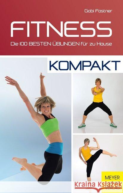 Fitness kompakt : Die 100 besten Übungen für zu Hause Fastner, Gabi 9783898999656