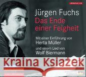 Das Ende einer Feigheit, 2 Audio-CDs : Mit einer Einführung von Herta Müller und einem Lied von Wolf Biermann Fuchs, Jürgen 9783899030891 Hörbuch Hamburg