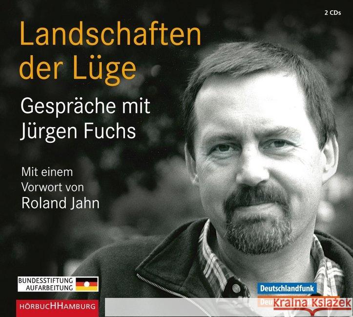 Landschaften der Lüge, 2 Audio-CDs : Gespräche mit Jürgen Fuchs. Mit einem Vorwort v. Roland Jahn Fuchs, Jürgen 9783899033960 Hörbuch Hamburg