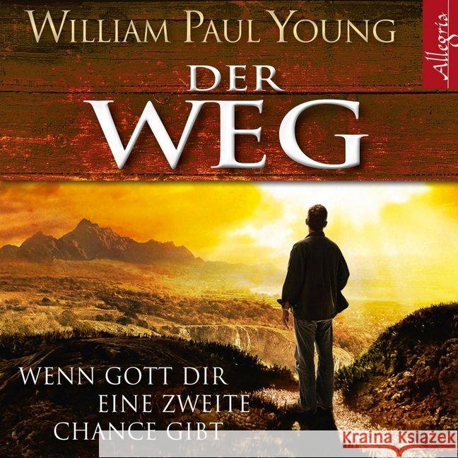 Der Weg, 6 Audio-CDs : Wenn Gott dir eine zweite Chance gibt. Gekürzte Ausgabe Young, William P. 9783899035773
