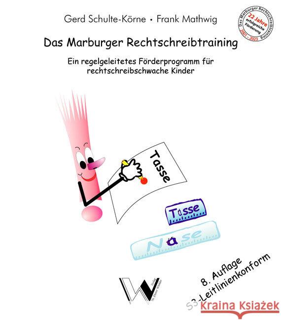 Das Marburger Rechtschreibtraining Schulte-Körne, Gerd, Mathwig, Frank 9783899112955