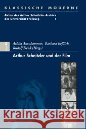 Arthur Schnitzler Und Der Film Aurnhammer, Achim Beßlich, Barbara Denk, Rudolf 9783899137484