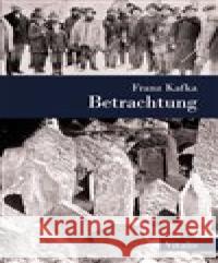 Betrachtung Franz Kafka 9783899195033 Vitalis
