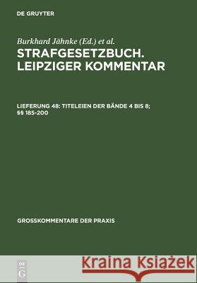 Titeleien der Bände 4 bis 8; 185-200 Eric Hilgendorf 9783899491906 Walter de Gruyter