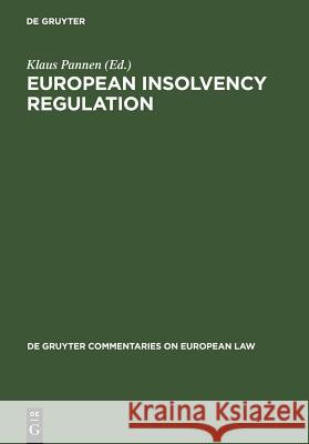 European Insolvency Regulation, Commentary Klaus Pannen 9783899492071 Walter de Gruyter