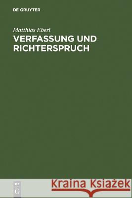 Verfassung und Richterspruch Eberl, Matthias 9783899492354