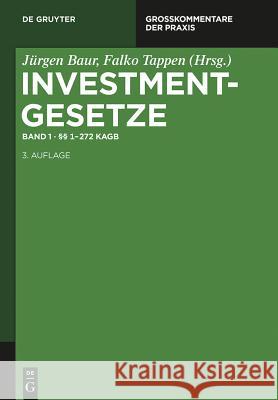 Investmentgesetz (InvG). Bd.1 : Paragraphen 1-272 KAGB  9783899493184 De Gruyter