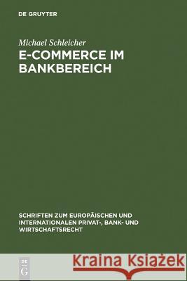 E-Commerce im Bankbereich Schleicher, Michael 9783899493962