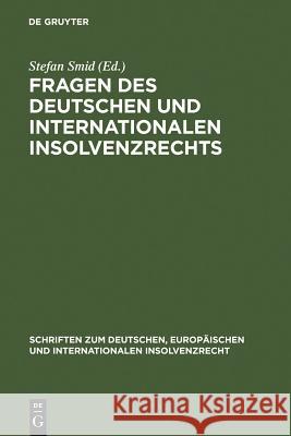 Fragen des deutschen und internationalen Insolvenzrechts Smid, Stefan 9783899494310 Walter de Gruyter