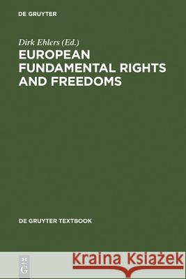 European Fundamental Rights and Freedoms Dirk Ehlers 9783899494464 Walter de Gruyter