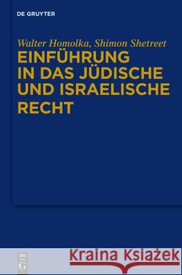 Jewish and Israeli Law - An Introduction Shimon Shetreet, Walter Homolka 9783899497939