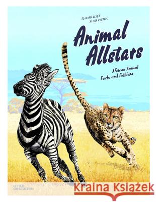 Animal Allstars: African Animals Facts and Folklore Klepeis, Alicia 9783899557824