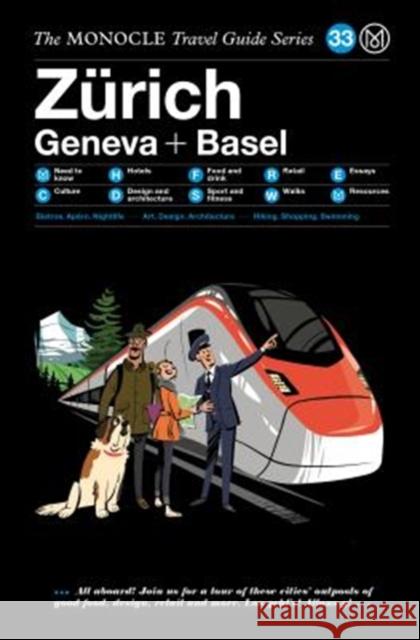 The Zurich Geneva + Basel: The Monocle Travel Guide Series Monocle 9783899559583 Gestalten