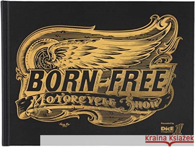 Born-Free: Motorcycle Show Gestalten 9783899559613