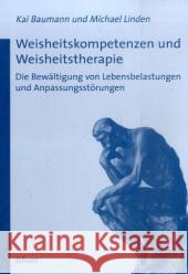 Weisheitskompetenzen Und Weisheitstherapie Baumann, Kai 9783899674903 Pabst Science Publishers