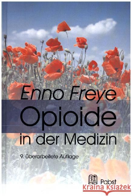 Opioide in Der Medizin Freye, Enno 9783899679274