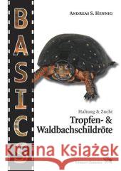 Tropfen- und Waldbachschildkröte : (Clemmys guttata & Glyptemys insculpta). Lebensweise, Haltung & Zucht Hennig, Andreas S. 9783899730548 Chimaira