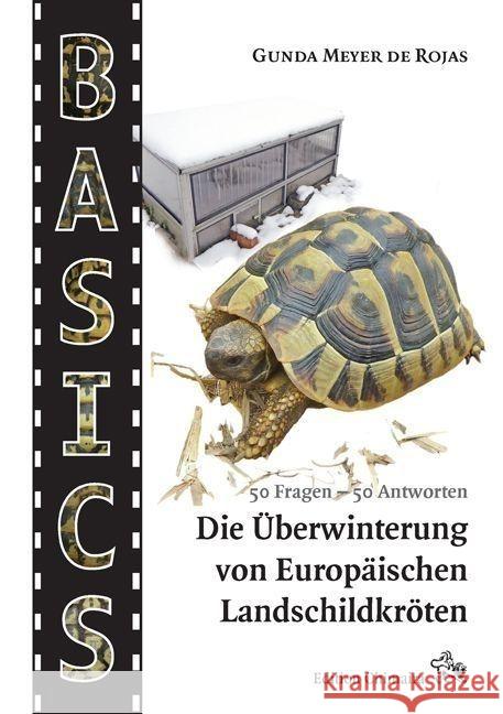 Die Überwinterung von Europäischen Landschildkröten : 50 Fragen - 50 Antworten Meyer de Rojas, Gunda 9783899730562 Chimaira