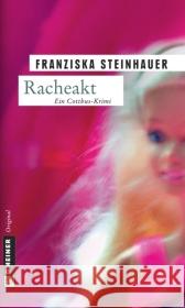 Racheakt Steinhauer, Franziska   9783899776744 Gmeiner