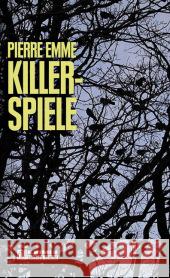 Killerspiele Emme, Pierre   9783899777086 Gmeiner