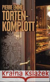 Tortenkomplott : Kriminalroman. Palinskis sechster Fall. Originalausgabe Emme, Pierre   9783899777345 Gmeiner