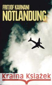 Notlandung Karnani, Fritjof   9783899777796 Gmeiner