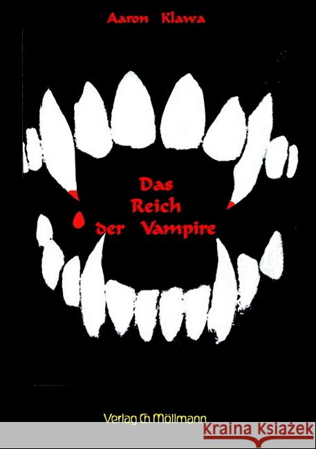 Das Reich der Vampire Klawa, Aaron 9783899793239 Möllmann