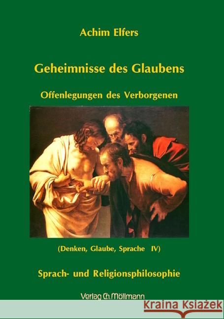 Geheimnisse des Glaubens Elfers, Achim 9783899793574