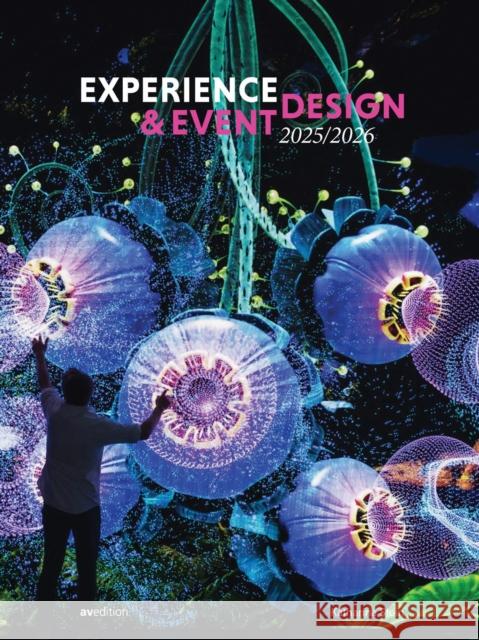 Experience & Event Design 2025 / 2026 Katharina Stein 9783899864328 AVEdition