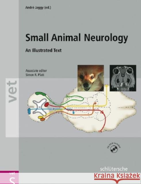 small animal neurology: an illustrated text  Jaggy, André 9783899930269 SCHLUTERSCHE