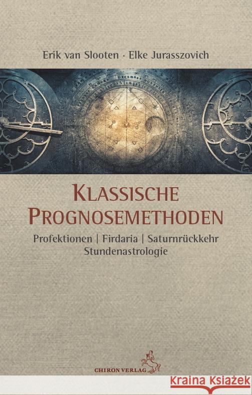 Klassische Prognosemethoden Jurasszovich, Elke, Slooten, Erik van 9783899972788 Chiron