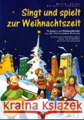 Singt und spielt zur Weihnachtszeit, variable Besetzung, Spielpartitur : 75 Advent- und Weihnachtslieder aus aller Welt in variabler Besetzung. Für ein bis zwei Singstimmen, Gitarre, Sopran- und Alt-B Knapp, Walter Lehmann, Christine  9783900590222 Helbling