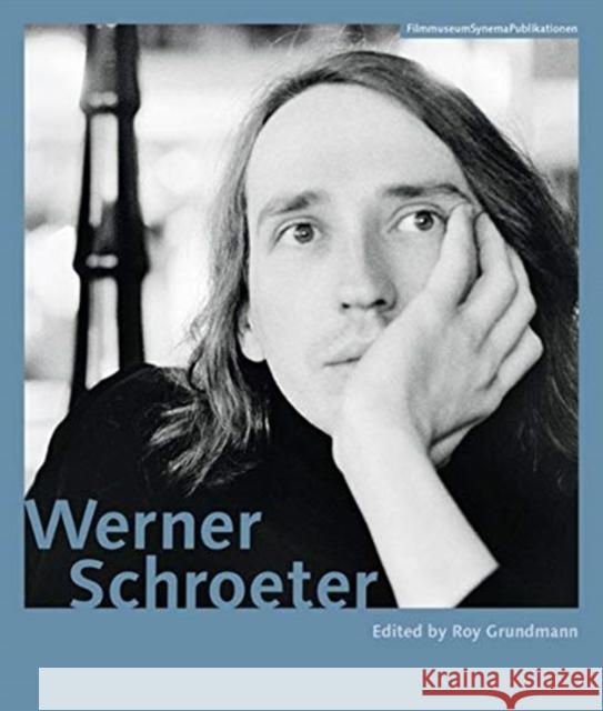 Werner Schroeter Roy Grundmann 9783901644740