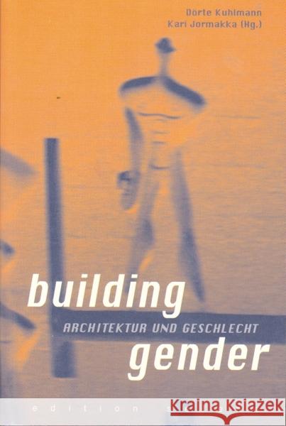 building gender Jormakka, Kari, Marquet, Marena, Jourda, Francoise H 9783902373717