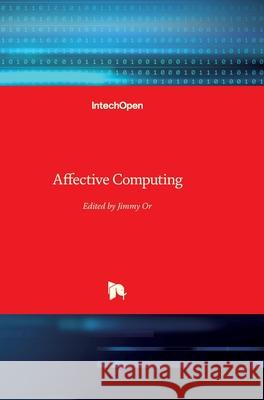 Affective Computing Jimmy Or 9783902613233