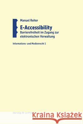 E-Accessibility Reiter, Manuel 9783902752192 danzig & unfried