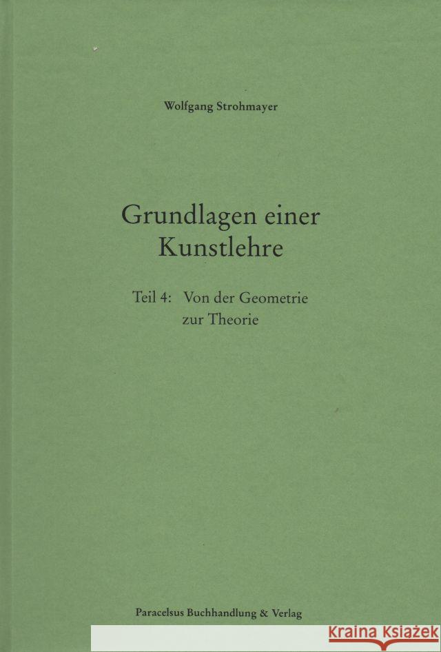 Grundlagen einer Kunstlehre Strohmayer, Wolfgang 9783902776686